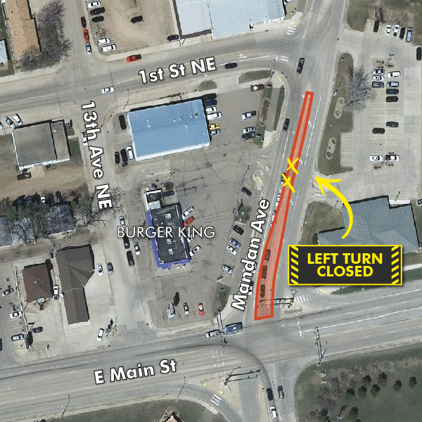 Mandan Avenue left-turn closure into Burger King