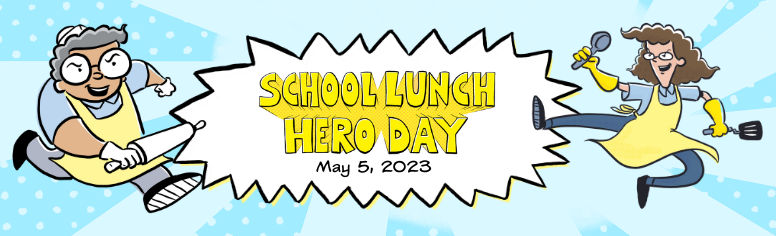 school lunch hero day 2023
