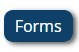 Forms button