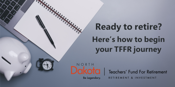 Ready to retire? Here's how to being your TFFR journey