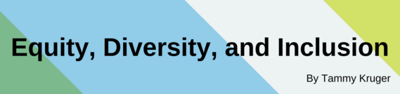 Equity, Diversity, and Inclusion Header Image