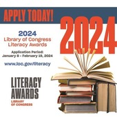 Apply today! 2024 Library of Congress Literacy Awards. App period: Jan. 8 - Feb. 19. Click to go to www.loc.gov/literacy