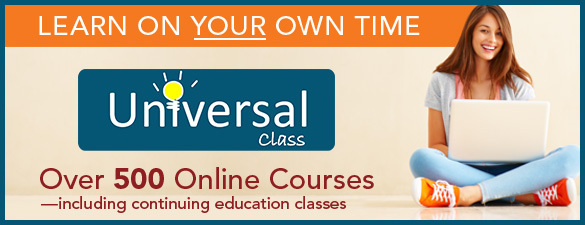 Universal Class. Click to go to https://northdakotastatend.universalclass.com/
