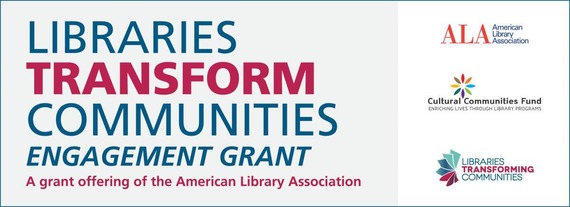 Libraries Transform Communities Engagement Grant. Click to go to https://www.ala.org/tools/programming/LTCEG