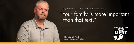 Man looking at camera with the words, "Deputy Earl's son died in a distracted driving car crash. 'Your family is more important than that text.'"
