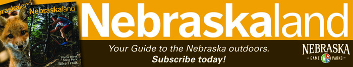 Ad: Nebraskaland Magazine, your guide to the Nebraska outdoors