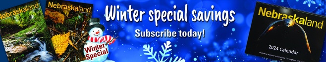 Ad: Nebraskaland holiday special. "Winter special savings - subscribe today!" with cover of Nebraskaland and calendar