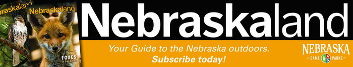 Ad: Nebraskaland, your guide to the Nebraska outdoors.