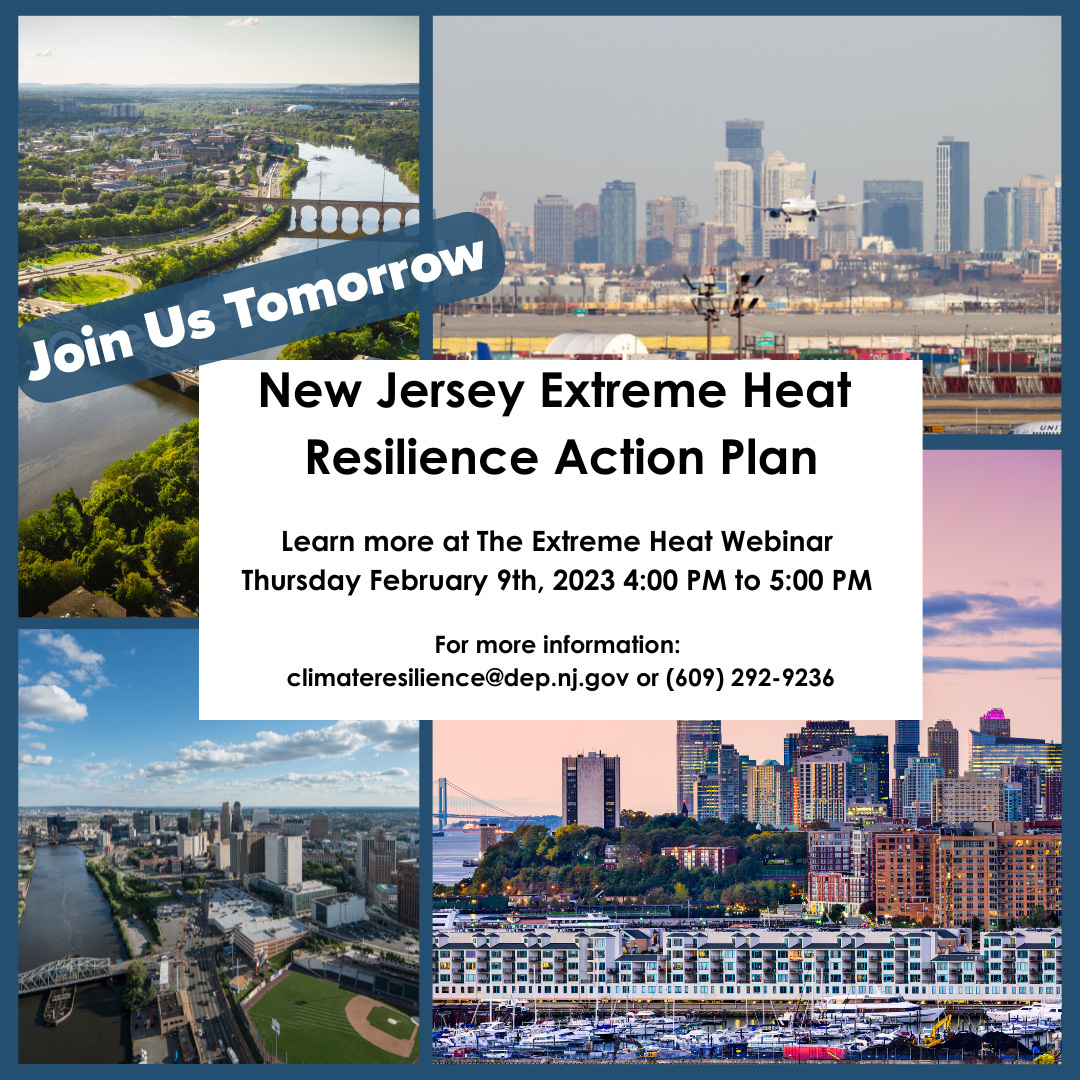 Reminder February 9 New Jersey Extreme Heat Resilience Action Plan inar