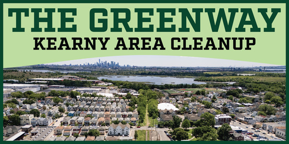 The Greenway: Kearny Area Cleanup