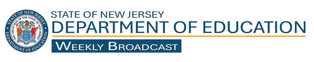State of New Jersey Department of Education Weekly Broadcast