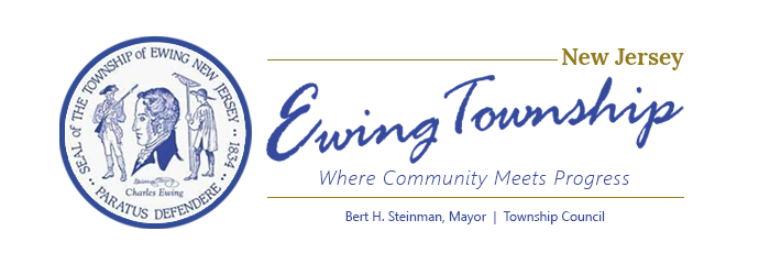 Ewing Township - Where community meets progress - Bert H Steinmann Mayor