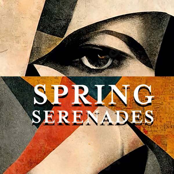 spring serenades