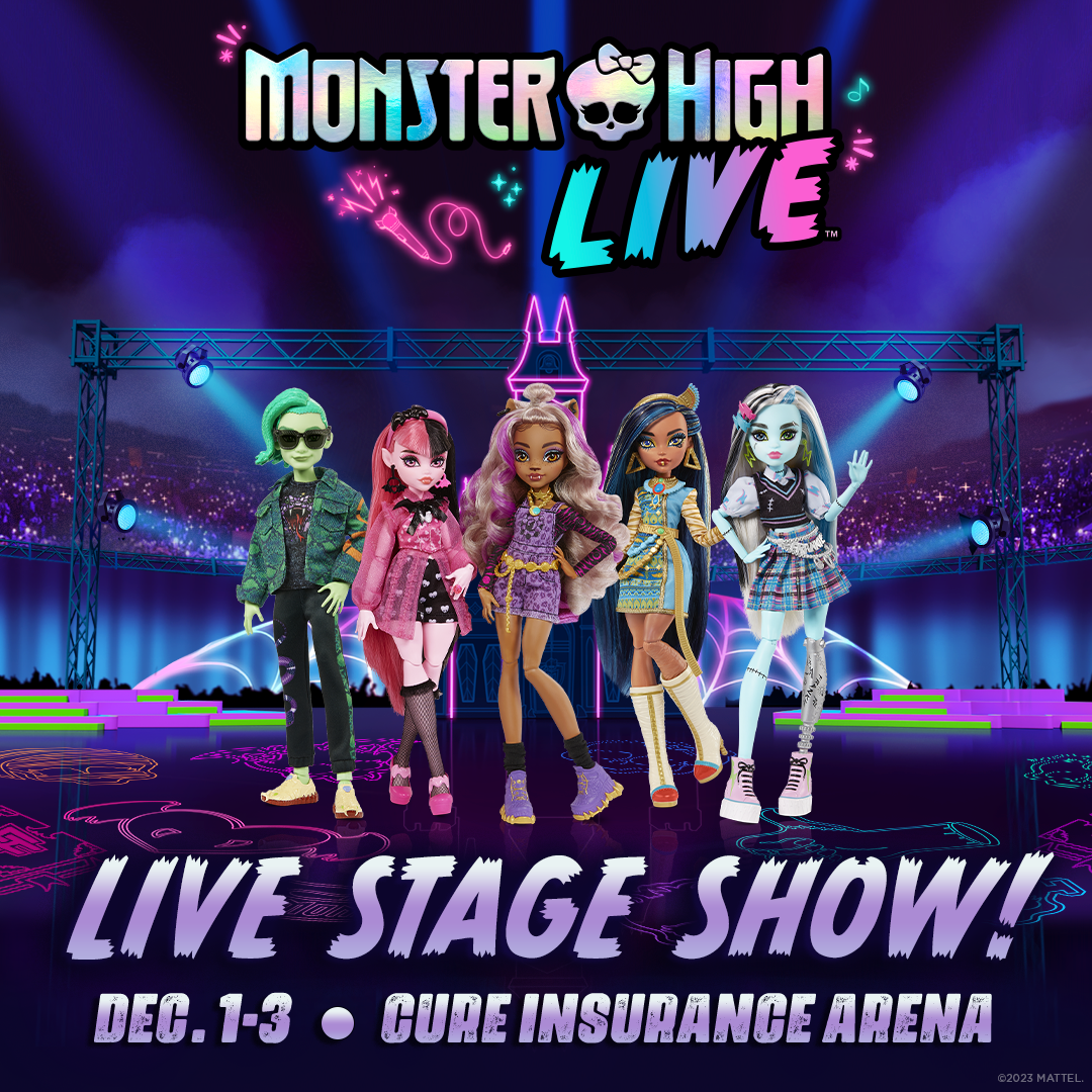$10 Monster High LIVE kids tickets on sale now at CURE Insurance Arena