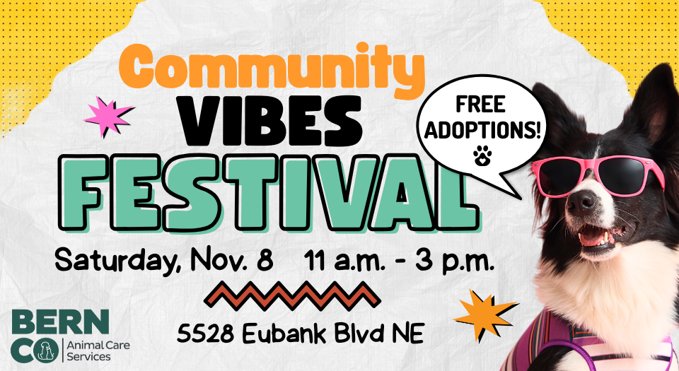 https://www.bernco.gov/blog/event/animal-care-services-at-community-vibes-festival/?instance_id=20725