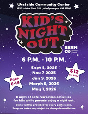 https://www.bernco.gov/blog/event/kids-night-out-at-westside-community-center/?instance_id=19949