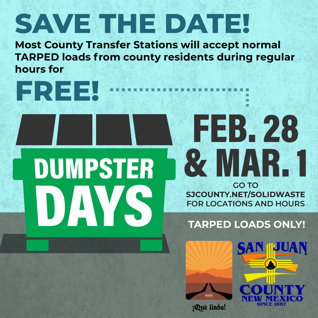 Dumpster Weekend, February 28 and March 1. Normal loads are FREE