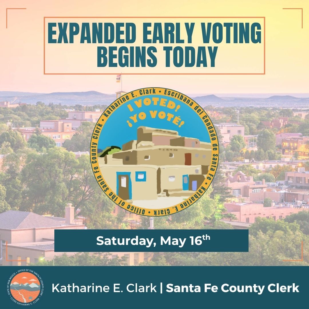 Background of an ariel view of santa fe, text says "expanded early voting starts today"