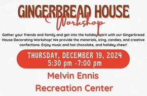 Gingerbread House Workshop at Melvin Ennis Community Center