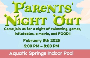 Parent's Night Out at Aquatic Springs