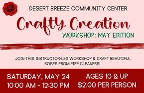 Crafty Creations at Desert Breeze Community Center