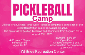 Whitney Rec Center Pickleball Camp flyer