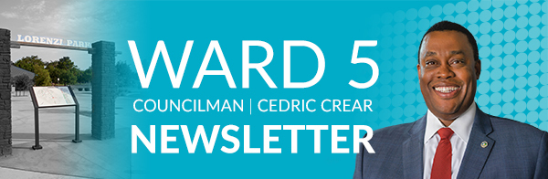 Ward 5 Councilman Cedric Crear Newsletter