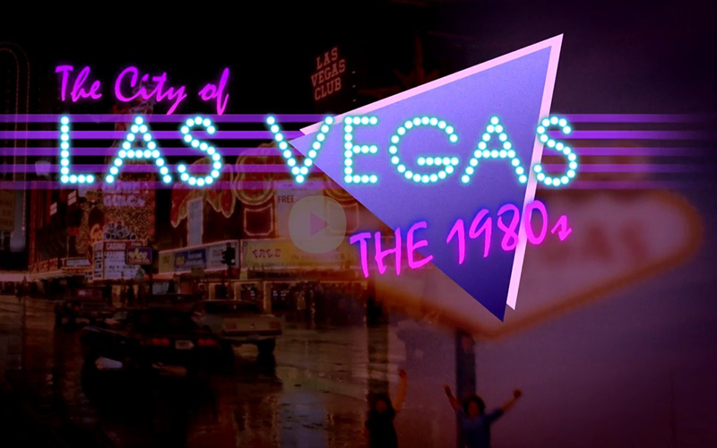 City of Las Vegas: The 1980s documentary graphic