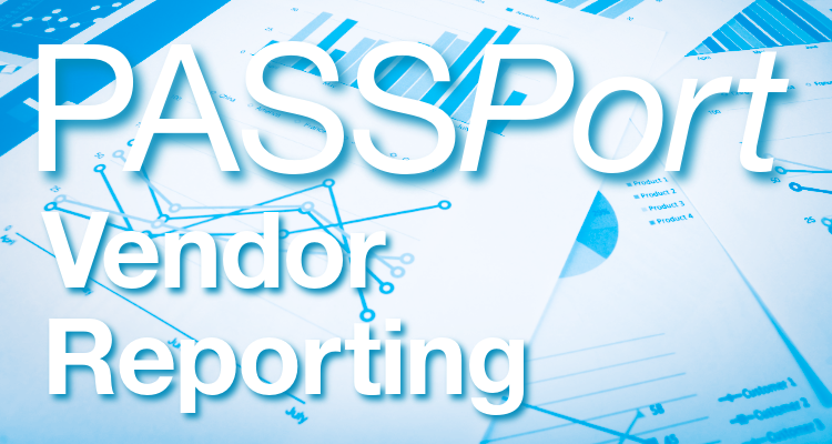 PASSPort Vendor Reporting