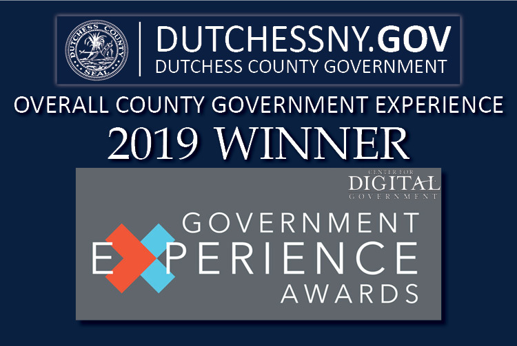 Dutchess County’s redesigned DutchessNY.gov website has been honored with a 2019 Government Experience Award.