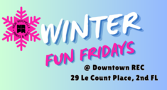 Winter Fun Fridays