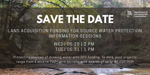 Save the Date for Land Acquisition Funding for Source Water Protection 