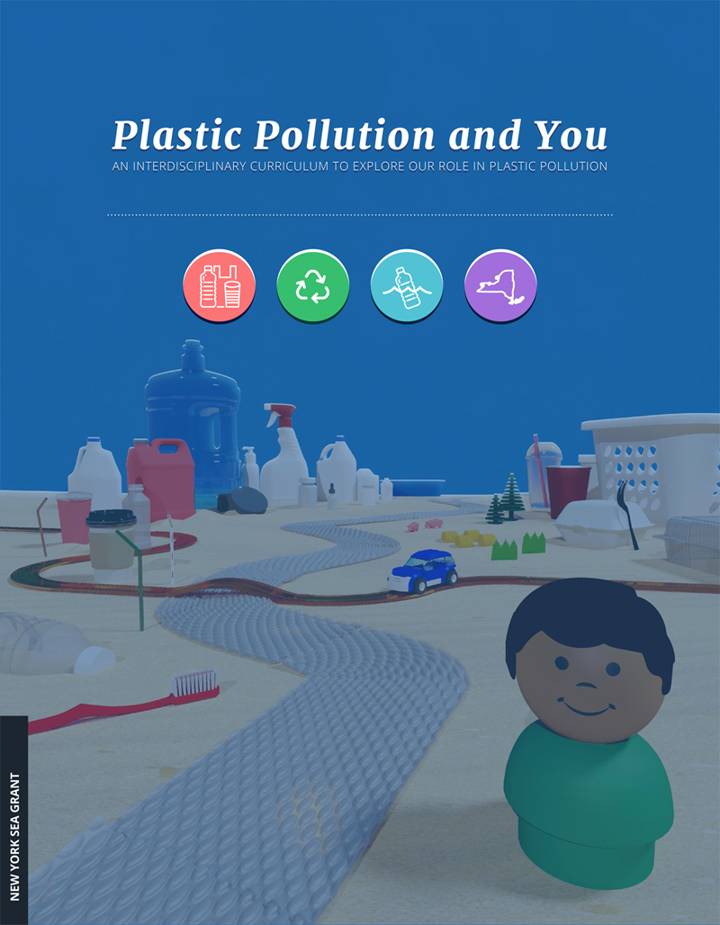 Plastic Pollution and You: NY Sea Grant Curriculum