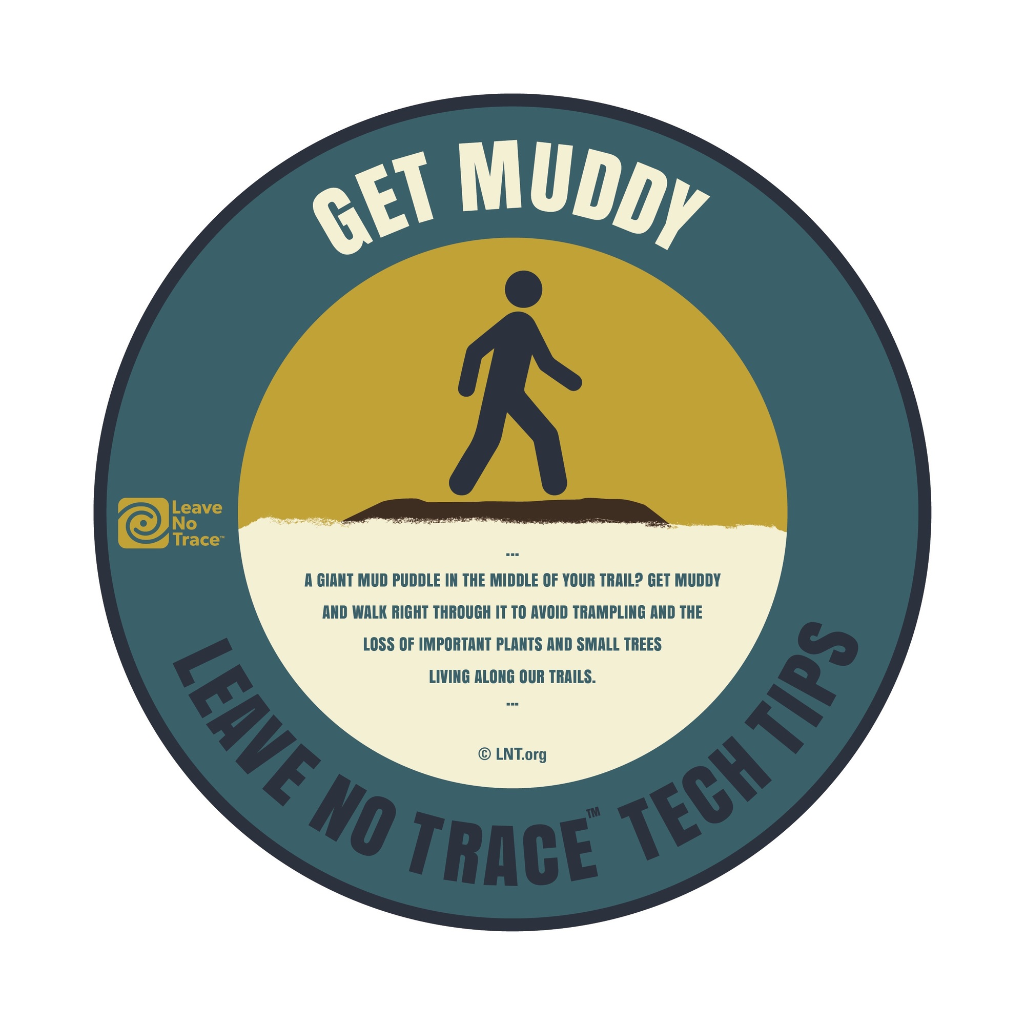 Leave no trace tech tip: Get Muddy