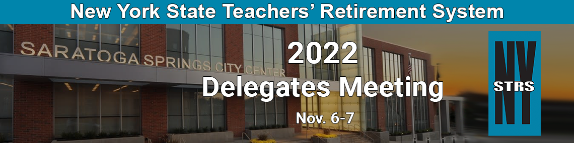 Save the Date: NYSTRS’ Annual Delegates Meeting Is Nov. 6-7