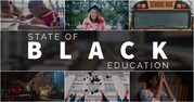 State of Black Education