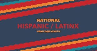 National Hispanic/Latinx Heritage Month