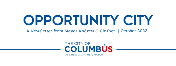 Opportunity City: A newsletter from Mayor Andrew Ginther