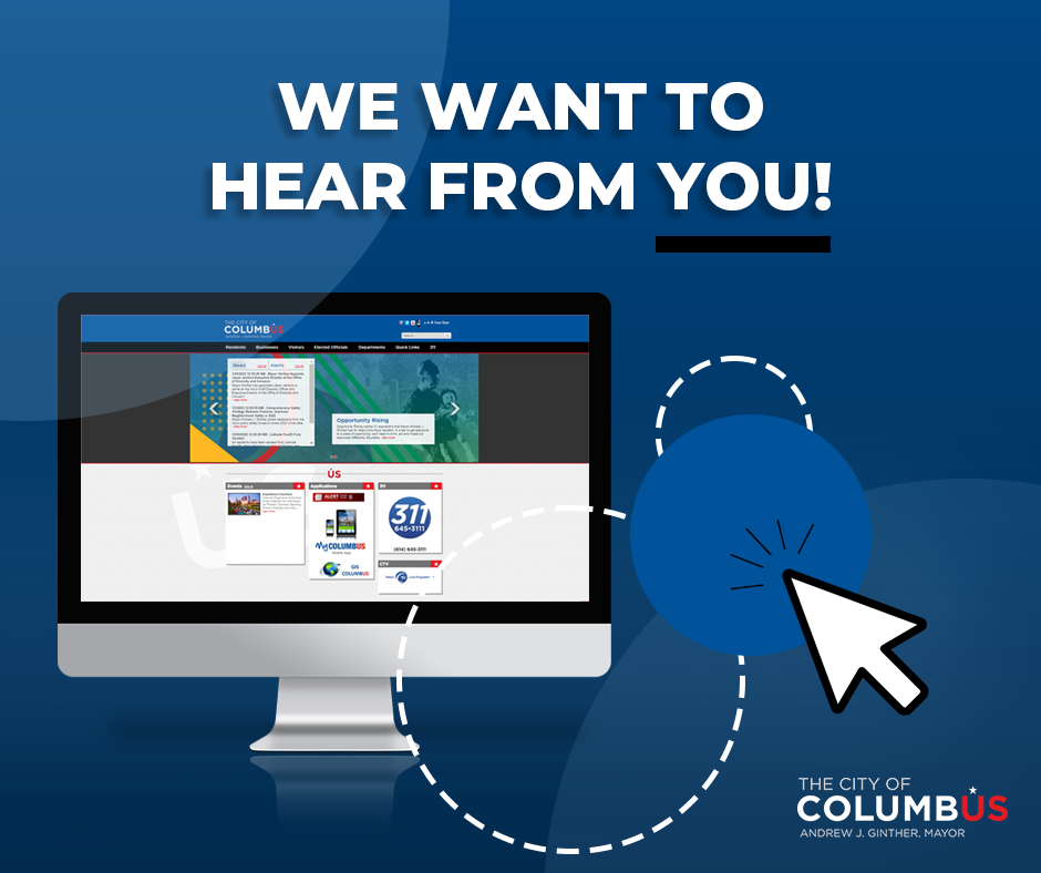 We want to hear from you! Illustration of a computer showing the City of Columbus homepage