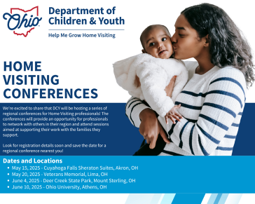 Help Me Grow Home Visiting Conferences Save the Date: May 15, 20, June 4, 10.