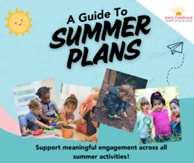 A guide to Sumer Plans: Support meaningfull engagement across all summer activities. Pictures of clouds and sunshine.