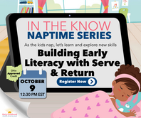 An image of a child sleeping. Text In the Know Naptime Series: Building Early Literacy with Serve & Return!