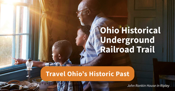 Ohio Historical Underground Railroad Trail. Travel Ohio's Historic Past. John Rankin House in Ripley.