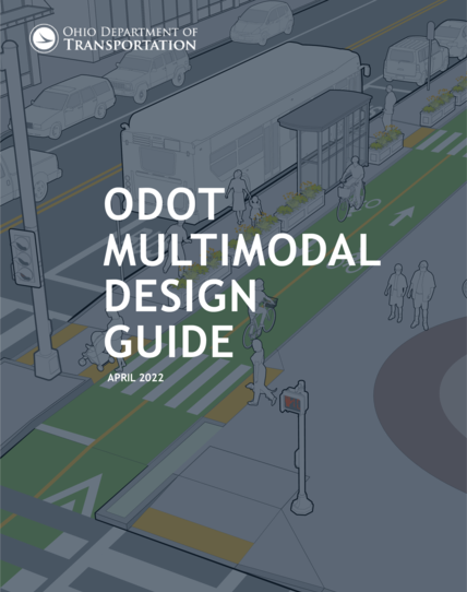 ODOT Multimodal Design Guide cover from April 2022, showing an isometric street with people utilizing bike lanes, walking spaces, and city buses