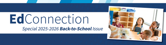 Special 2025-2026 Back-to-School Issue
