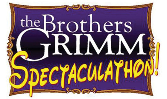 Friday/Saturday: Don't Miss The Brother Grimm Spectaculathon