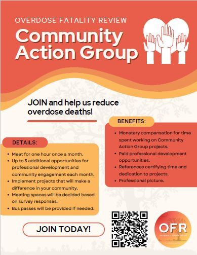 Overdose Fatality Review - Community Action Group Flyer