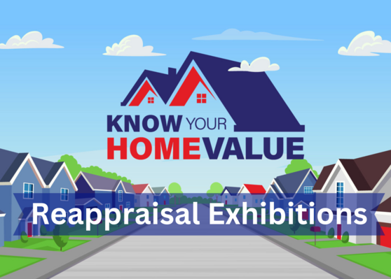 Know Your Home Value Reappraisal Exhibitions