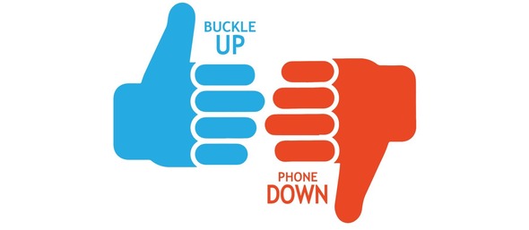 Buckle up, phone down graphic