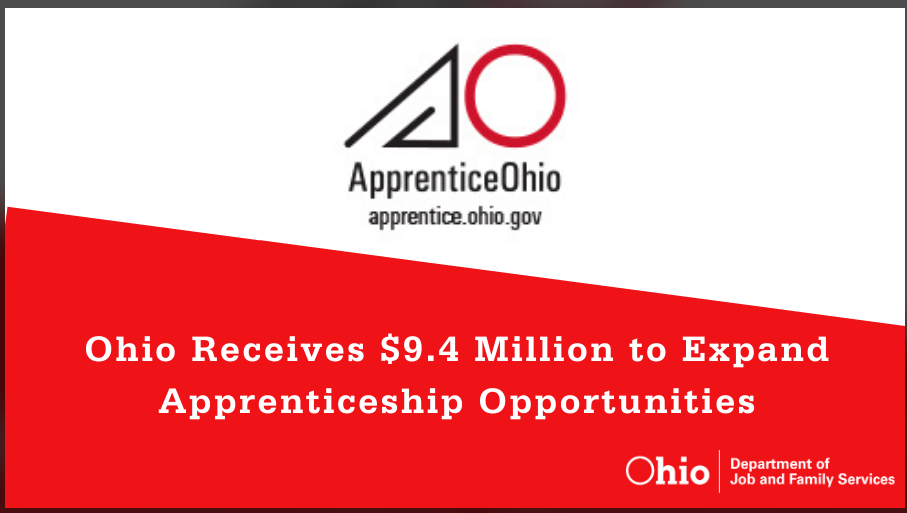 Apprenticeship Ohio Logo and text: Ohio receives $9.4 million to Expand Apprenticeship Opportunities